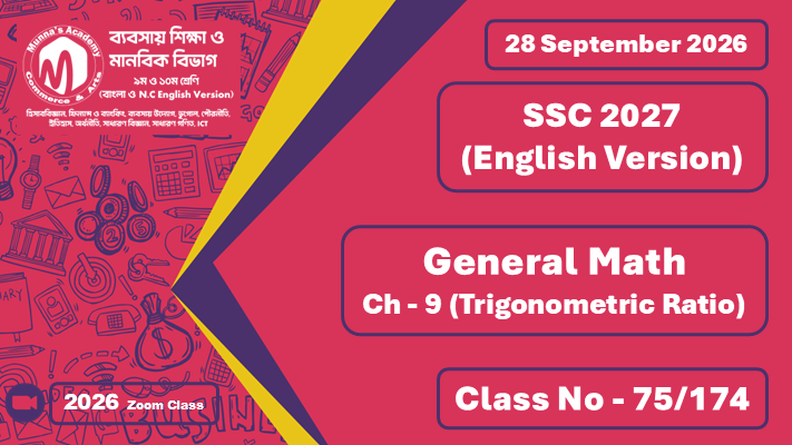 SSC 2027 - N.C Commerce [Class No - 74/173] Genarel Math ; Ch - 09 (Trigonometric Ratio)