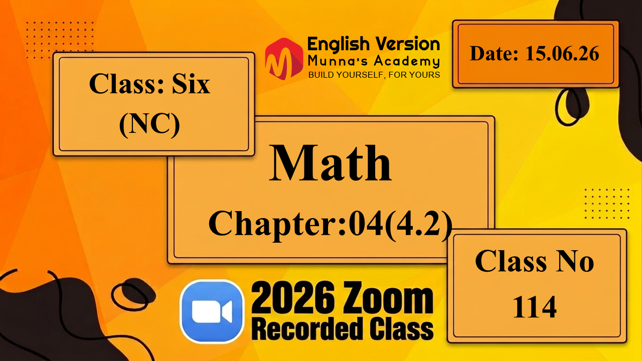 Class Six (603–NC) | Class No: 114 | Math | Chapter:04 (4.2)| Date: 15.06.26