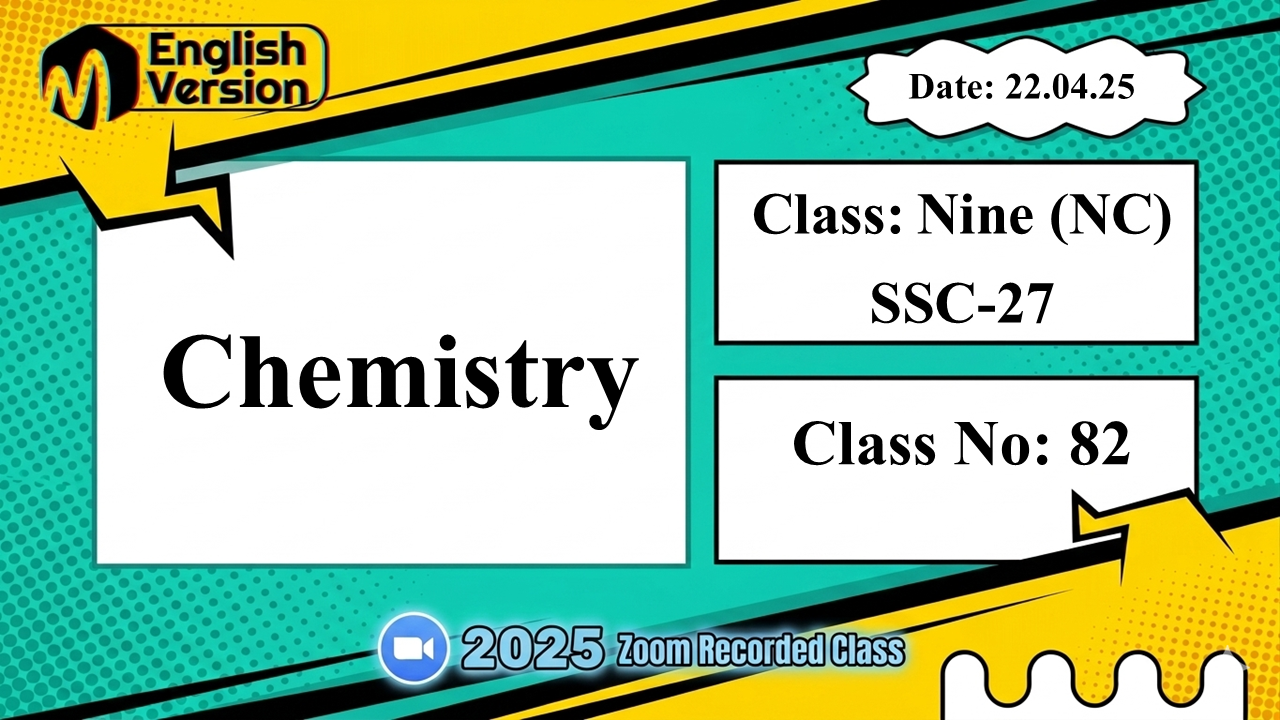 Class Nine (903-NC ) - [Class No: 82] - Chemistry (Periodic Table)