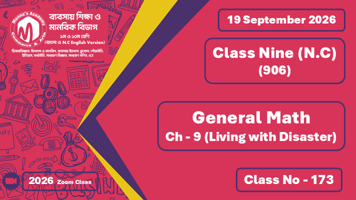 Class Nine - Commerce (N.C - 906) [Class No - 173] General Science; Ch - 9 (Living with Disaster)