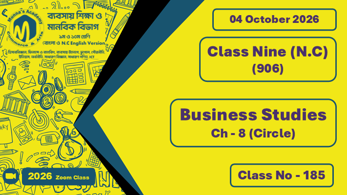 Class Nine - Commerce (N.C - 906) [Class No - 185] Business Studies; Ch - 09 (Marketing)